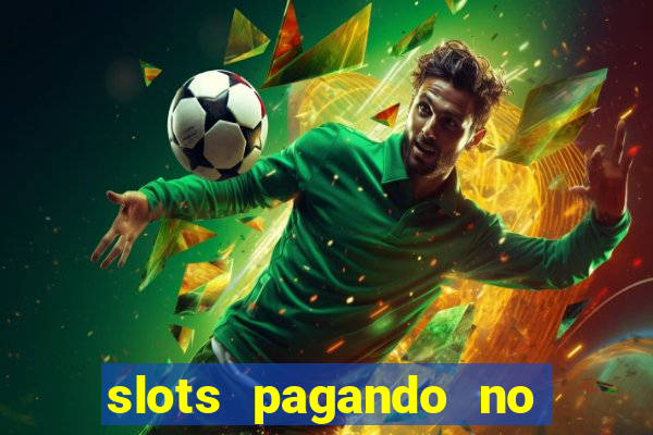 slots pagando no cadastro 2024