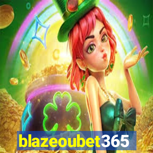 blazeoubet365