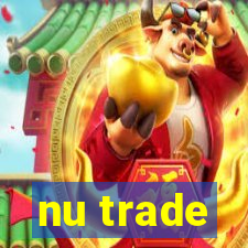 nu trade