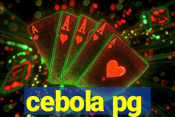 cebola pg