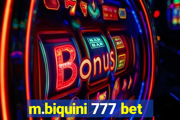 m.biquini 777 bet