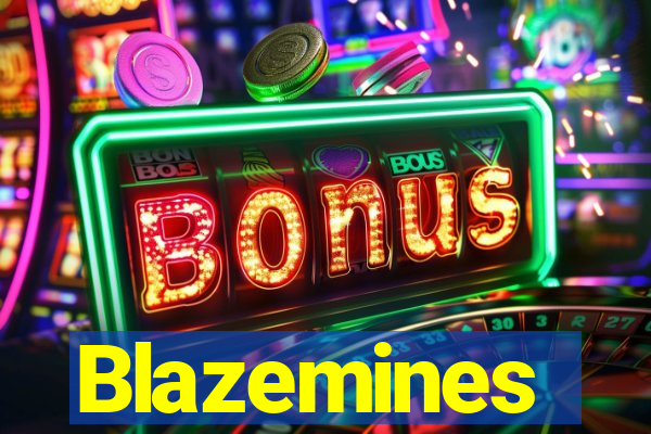 Blazemines