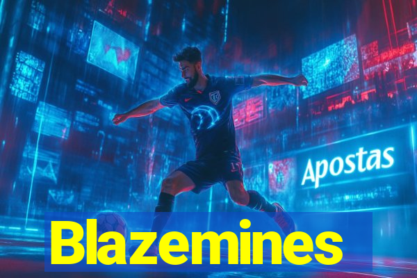 Blazemines