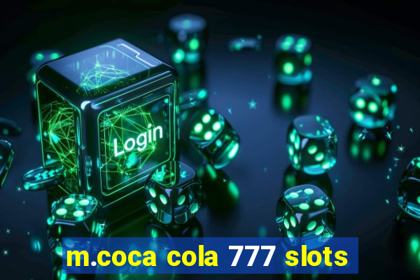 m.coca cola 777 slots