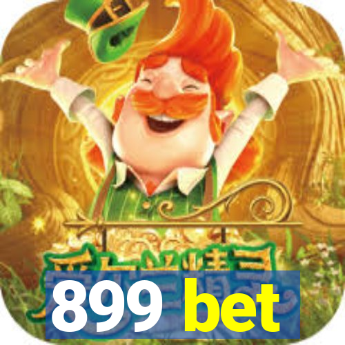 899 bet