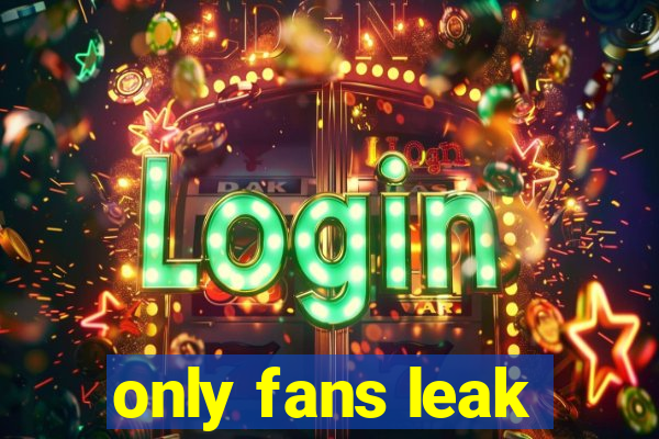 only fans leak