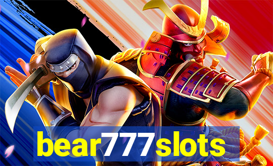 bear777slots