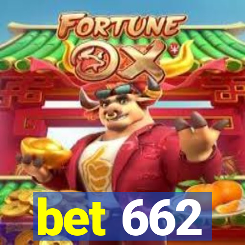 bet 662