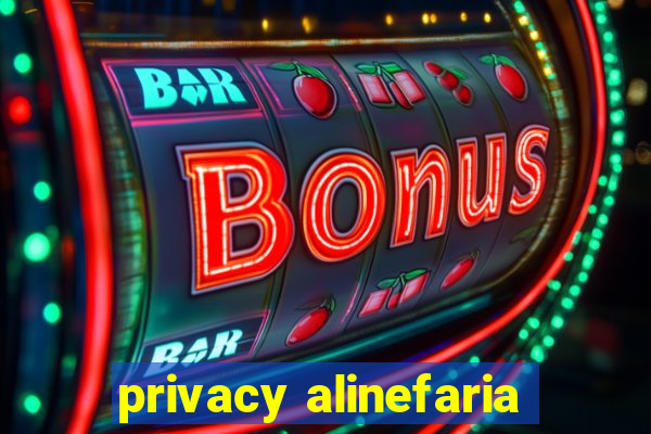 privacy alinefaria