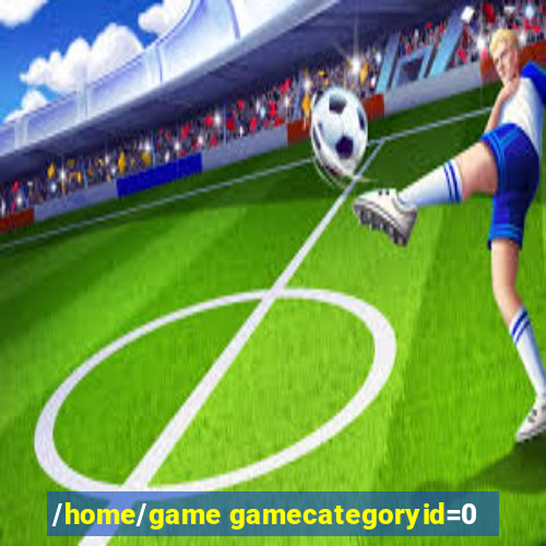 /home/game gamecategoryid=0