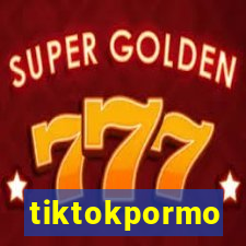 tiktokpormo