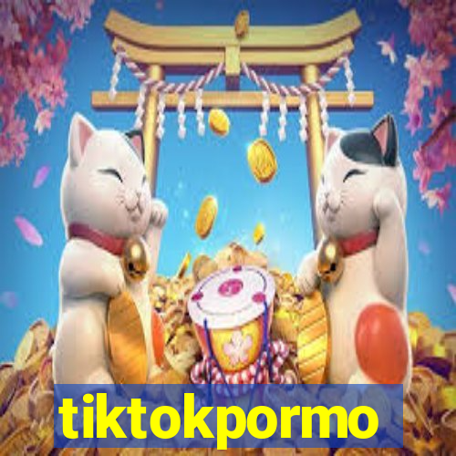 tiktokpormo