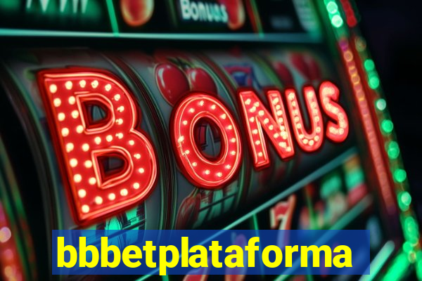 bbbetplataforma