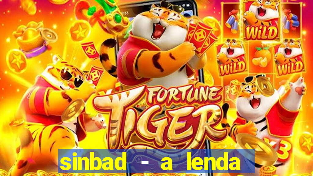 sinbad - a lenda dos sete mares superflix