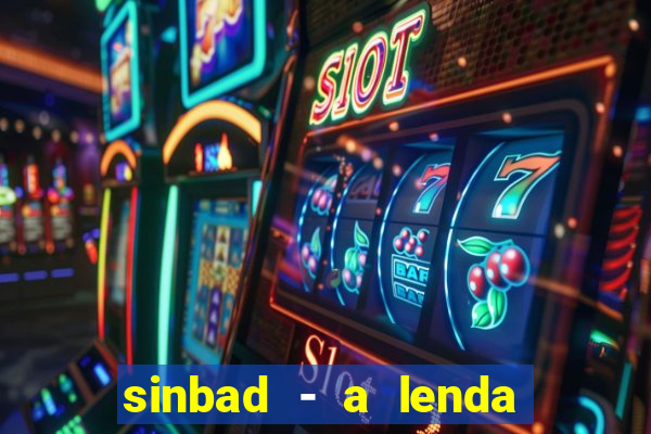 sinbad - a lenda dos sete mares superflix