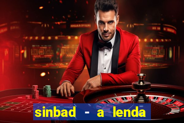 sinbad - a lenda dos sete mares superflix