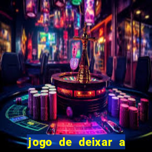 jogo de deixar a mulher nua