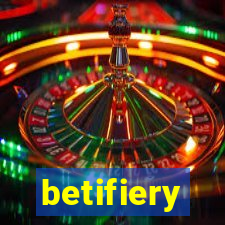 betifiery