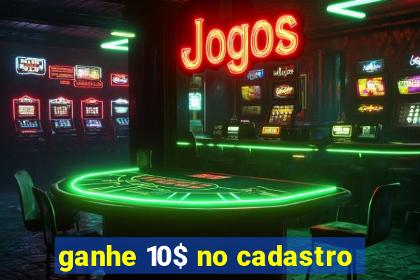 ganhe 10$ no cadastro