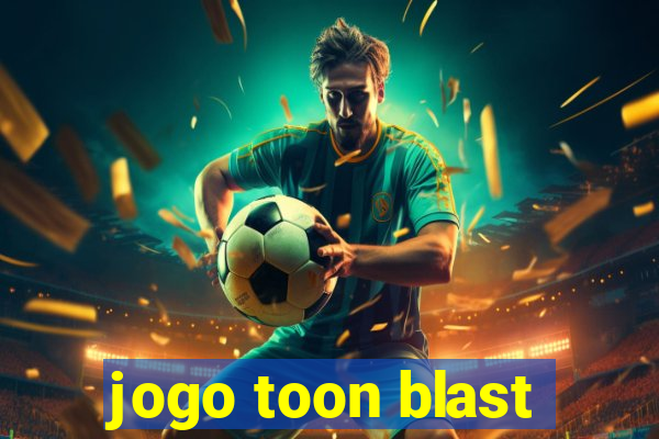 jogo toon blast