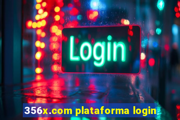 356x.com plataforma login