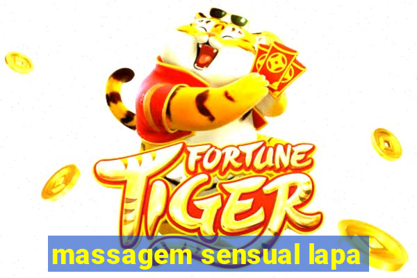 massagem sensual lapa