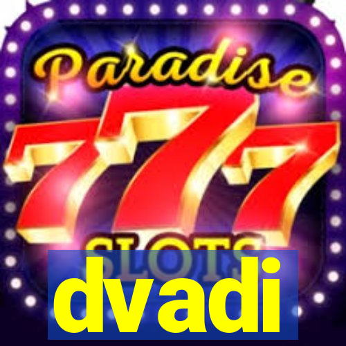 dvadi