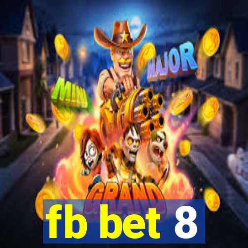 fb bet 8