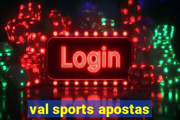 val sports apostas