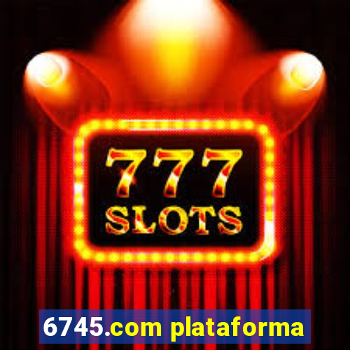 6745.com plataforma