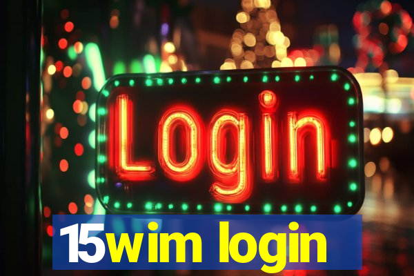 15wim login