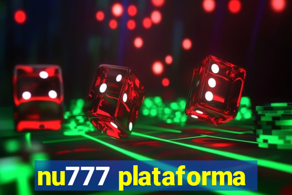 nu777 plataforma