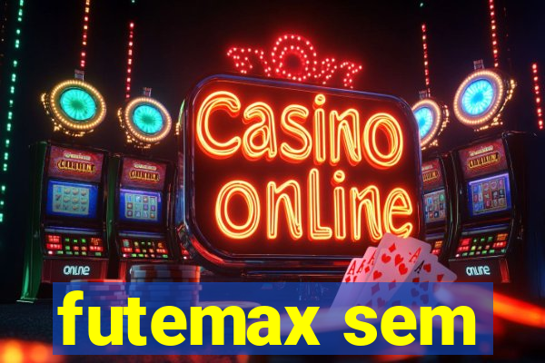 futemax sem