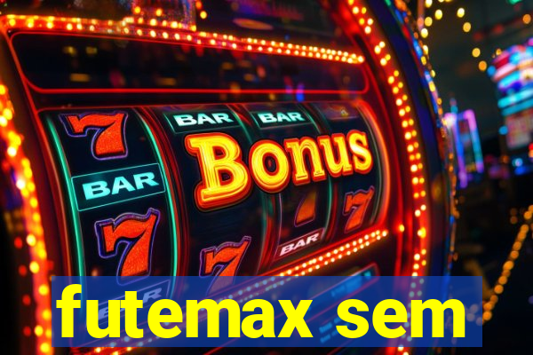 futemax sem