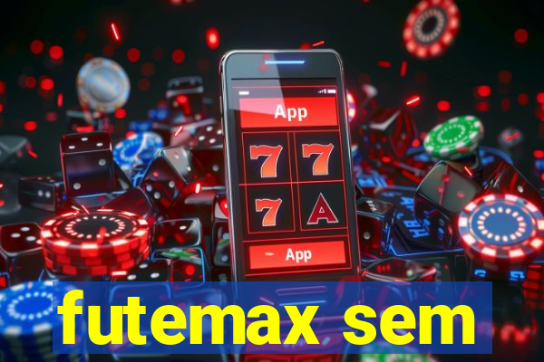 futemax sem