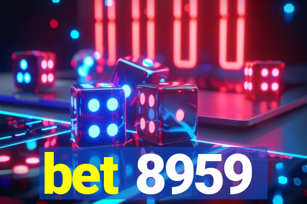 bet 8959