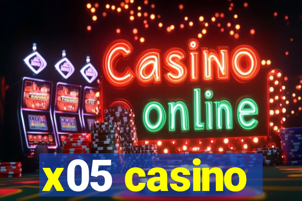 x05 casino