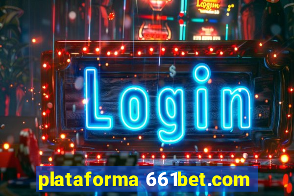 plataforma 661bet.com