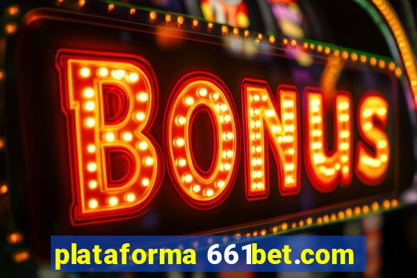 plataforma 661bet.com