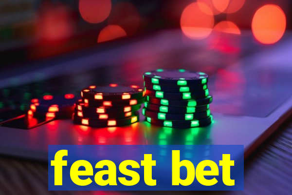 feast bet