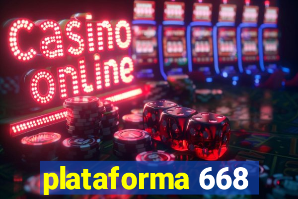 plataforma 668