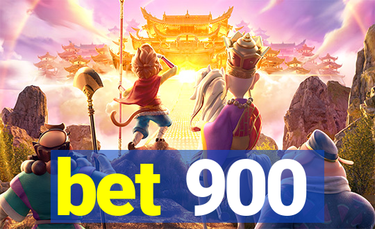 bet 900