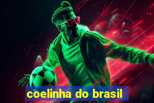 coelinha do brasil