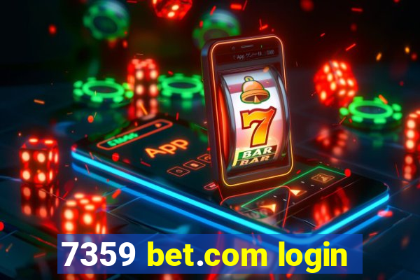 7359 bet.com login