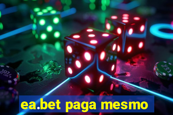 ea.bet paga mesmo