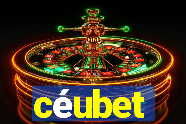 céubet