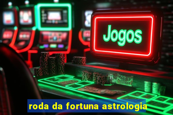 roda da fortuna astrologia