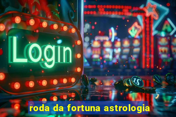 roda da fortuna astrologia