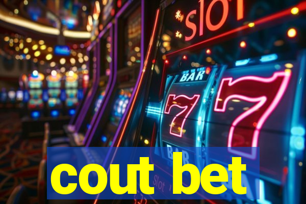 cout bet