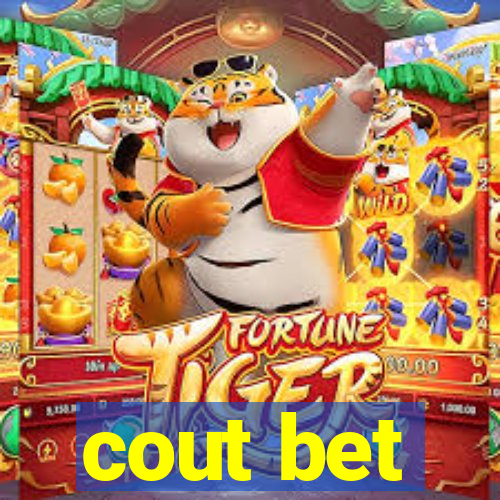 cout bet